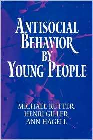 Antisocial Behaviour by Young People, (0521646081), Michael Rutter 