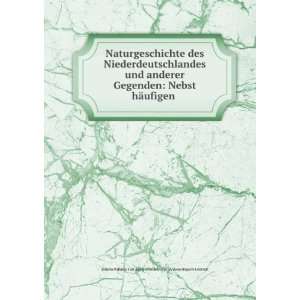   des Niederdeutschlandes und anderer Gegenden Nebst hÃ¤ufigen