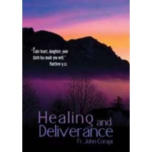  Healing and Deliverance (Fr. Corapi)   DVD Electronics