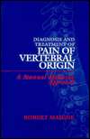 Diagnosis and Treatment of Pain of Vertebral Origin A Manual Medicine 