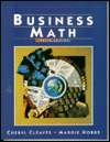 Business Math Practical Applications, (0133658597), Cheryl S. Cleaves 