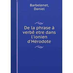  De la phrase Ã  verbÃª etre dans lionien dHÃ 