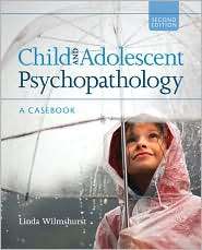 Child and Adolescent Psychopathology A Casebook, (1412982499), Linda 