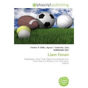  Liam Foran (9786134273862) Frederic P. Miller, Agnes F 