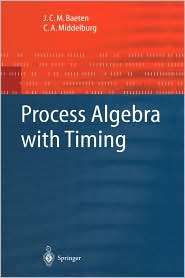   with Timing, (354043447X), J.C.M. Baeten, Textbooks   