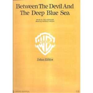 Sheet Music Between The Devil And The Blue Sea Ted Kohler Harold Arlen 
