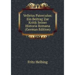   Historia Romana (German Edition) (9785876280800) Fritz Helbing Books