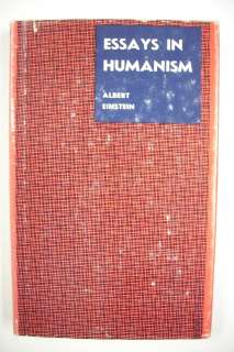 1950 1st Edition ALBERT EINSTEIN Essays In Humanism  