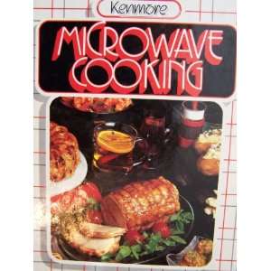  Kenmore Microwave Cooking Naomi (ed) Galbreath Books