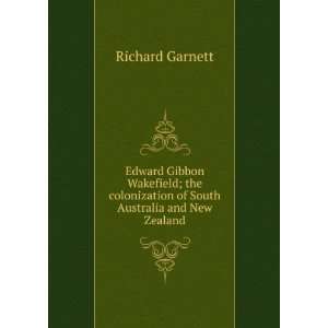   of South Australia and New Zealand Richard Garnett Books