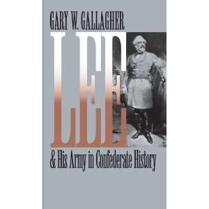   History (Civil War America) [Paperback] Gary W. Gallagher Books