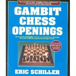  Gambit Chess Openings Eric Schiller