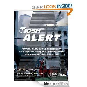 NIOSH Alert Preventing Deaths and Injuries of Fire Fighters using 