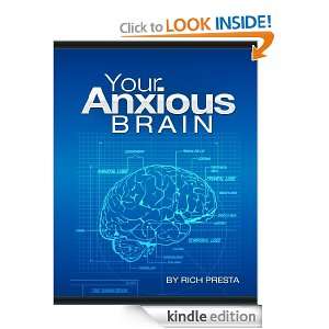 Your Anxious Brain Rich Presta  Kindle Store