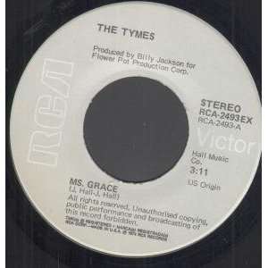  MS GRACE 7 INCH (7 VINYL 45) US RCA 1974 TYMES Music