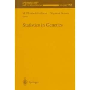 Statistics in Genetics[ STATISTICS IN GENETICS ] by Halloran, M 