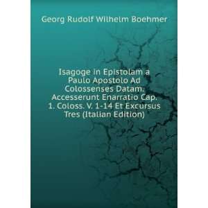   Excursus Tres (Italian Edition) Georg Rudolf Wilhelm Boehmer Books