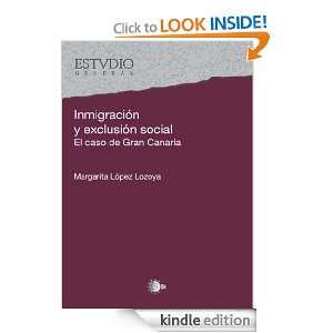 Inmigracion y exclusion social El caso de Gran Canaria (Spanish 
