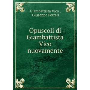   Vico nuovamente Giuseppe Ferrari Giambattista Vico  Books