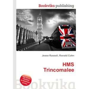  HMS Trincomalee Ronald Cohn Jesse Russell Books