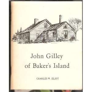 John Gilley of Bakers Island  Books