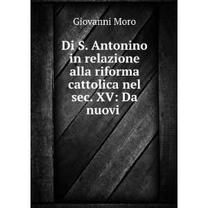   Sec. Xv Da Nuovi Documenti (Italian Edition) Giovanni Moro Books