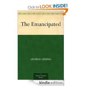 The Emancipated George Gissing  Kindle Store
