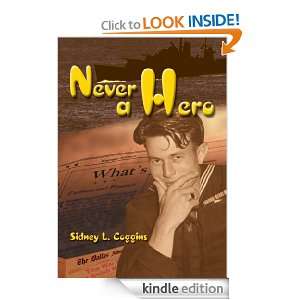 Never a Hero Sidney L. Coggins  Kindle Store