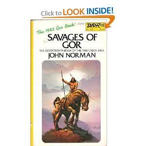 Savages of Gor (Gorean Saga 17) and over one million other books are 