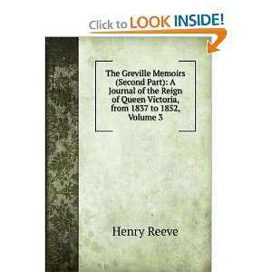  The Greville Memoirs (Second Part) A Journal of the Reign 