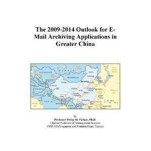  The 2009 2014 Outlook for E Mail Archiving Applications in 