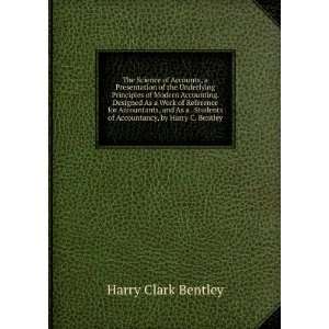   , by Harry C. Bentley Harry Clark Bentley  Books