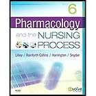 Pharmacology and the Nursing Process by Linda Lane Lilley, Julie S 