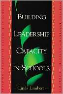  & NOBLE  Building Leadership Capacity in Schools by Linda Lambert 
