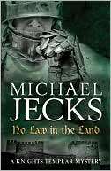 No Law in the Land Michael Jecks