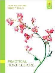 Practical Horticulture, (0135038669), Laura Williams Rice, Textbooks 