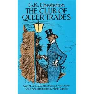 The Club of Queer Trades[ THE CLUB OF QUEER TRADES ] by Chesterton, G 