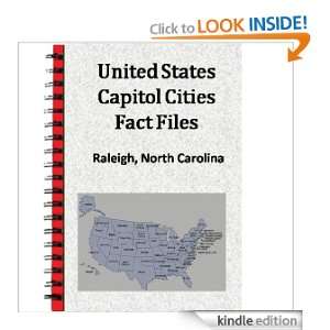 United States Capitol Cities Fact Files Raleigh, North Carolina 