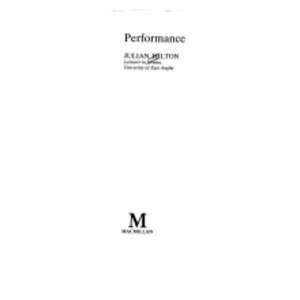  Performance (9780333385739) JULIAN HILTON Books