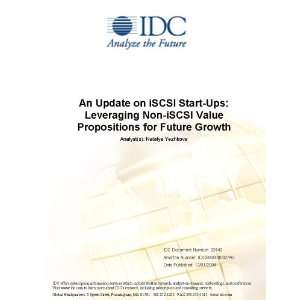 An Update on iSCSI Start Ups Leveraging Non iSCSI Value Propositions 