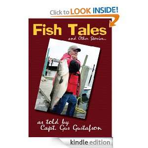   Told by Capt. Gus Gustafson Gus Gusfaston  Kindle Store