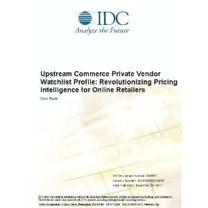 Upstream Commerce Private Vendor Watchlist Profile Revolutionizing 