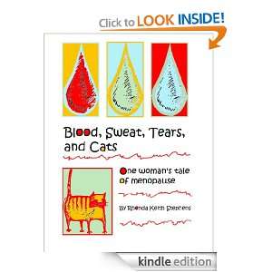 Blood, Sweat, Tears, and Cats Rhonda Keith  Kindle Store