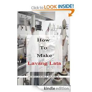 How To Make Lavang Lata Chef Sujit Arora  Kindle Store