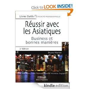 Réussir avec les Asiatiques (Livres Outils) (French Edition) Bruno 