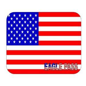  US Flag   Eagle Pass, Texas (TX) Mouse Pad Everything 