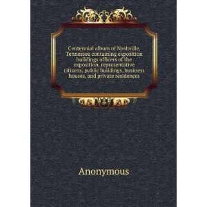   buildings, business houses, and private residences Anonymous Books