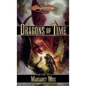  Dragons of Time Margaret (EDT)/ Hickman, Tracy (EDT) Weis Books
