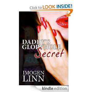 Daddys Gloryhole Secret (Ambers Secret) Imogen Linn  
