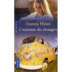  LAutomne des étrangers Joanna Hines Books